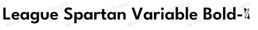 League Spartan Variable Bold字体转换